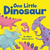 One Little Dinosaur - Pip Williams - 9781789583045