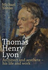 Thomas Henry Lyon - Michael Yelton - 9781789593259