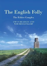 The English Folly - HEADLEY,  Gwyn ; Meulenkamp, Wim - 9781789622126