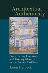Architextual Authenticity - Jason Herbeck - 9781789622270