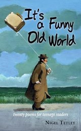 It's a Funny Old World - Nigel Tetley - 9781789630480