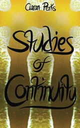 Studies of Continuity - PERKS,  Ciaran - 9781789632187
