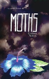 Moths - PERKS,  Ciaran - 9781789633184