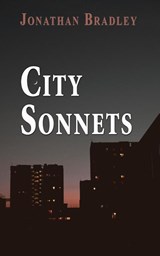 City Sonnets - Jonathan Bradley - 9781789633344