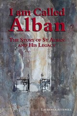 I am called Alban - Laurence Attewill - 9781789633467