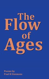 The Flow of Ages - Paul Simmons - 9781789636048