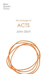 The Message of Acts - John Stott - 9781789741483