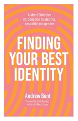 Finding Your Best Identity - Andrew Bunt - 9781789744200