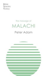 The Message of Malachi - Dr Peter Adam - 9781789744491