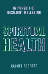 Spiritual Health - Rachel Bedford - 9781789745900