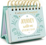 Journey With Me Every Day - 366-Day Perpetual Calendar - Catherine Campbell - 9781789746068