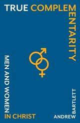 True Complementarity - Andrew Bartlett - 9781789754223