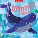 Sea Winnie the Whale - Catherine Veitch ; Miles Kelly - 9781789898187