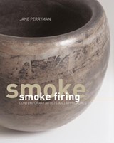 Smoke Firing - Jane Perryman - 9781789940794