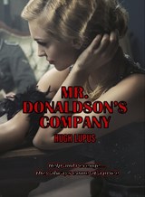 Mr. Donaldson's Company - Hugh Lupus - 9781789969795