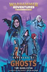 Fortress of Ghosts - HUDDLESTON,  Tom - 9781789990379