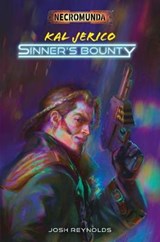 Kal Jerico: Sinner's Bounty - REYNOLDS,  Josh - 9781789991840