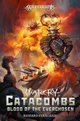 Warcry Catacombs: Blood of the Everchosen - STRACHAN,  Richard - 9781789998283