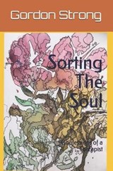 Sorting the Soul - Gordon Strong - 9781790426393