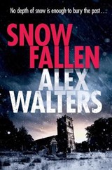 Snow Fallen - Alex Walters - 9781790696475