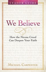 We Believe Leader Guide - Michael Carpenter - 9781791035624