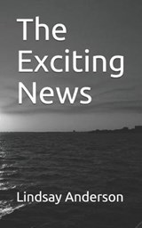 The Exciting News - Lindsay Anderson - 9781791727871