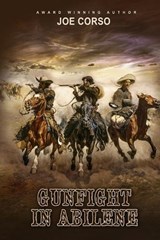 Gunfight in Abilene - Joe Corso - 9781792796210