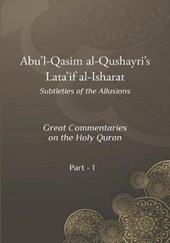 Abu'l Qasim Al Qushayri's Lata'if Al Isharat