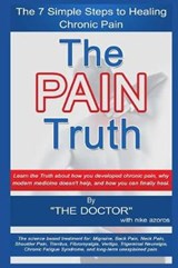 The Pain Truth: 7 Simple Steps to Healing Chronic Pain - AZOROS,  Nike - 9781793262455