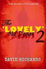 The 'Lovely' Old Dears 2 - David Richards - 9781793310897