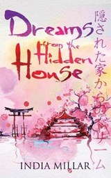 Dreams from the Hidden House - India Millar - 9781793409300