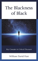 The Blackness of Black - HART,  William David - 9781793615886