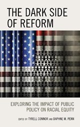 The Dark Side of Reform - Niambi Carter ; Tyrell Connor ; Michael Hudson-Vassell ; Janice A. Iwama - 9781793643773