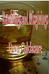Ramblings & Misgivings