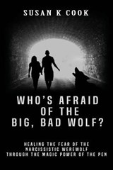Who's Afraid of the Big, Bad Wolf? - Susan K Cook - 9781794031272