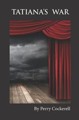 Tatiana's War - Perry Cockerell - 9781794062993