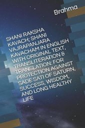 Shani Raksha Kavach; Shani Vajrapanjara Kavacham in English with Original Text, Transliteration & Translation