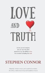Love and Truth - Stephen Connor - 9781794401907