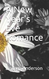 A New Year's Eve Romance - Lindsay Anderson - 9781794440692