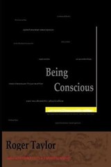 Being Conscious - Roger Taylor - 9781794473256