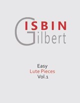 Easy Lute Pieces Vol.1 - Gilbert Isbin - 9781795412650