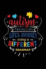 Autism Travelling Life's Journey Using a Different Roadmap - Spectrum Stationery - 9781795480321