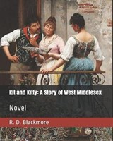 Kit and Kitty - R D Blackmore - 9781795565752