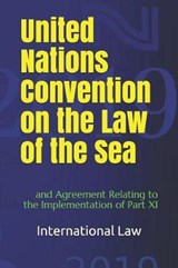 United Nations Convention on the Law of the Sea - International Law - 9781795567107