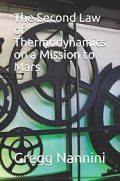 The Second Law of Thermodynamics on a Mission to Mars