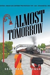 Almost Tomorrow - Sean Martin McQuade - 9781796000658