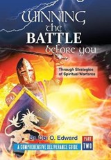 Winning the Battle Before You - Dr Obi O Edward - 9781796016659