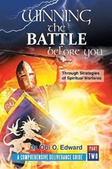 Winning the Battle Before You - Dr Obi O Edward - 9781796016666
