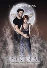 In a Heartbeat - H Elizabeth Dunn - 9781796030273