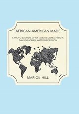 African-American Made - Marion Hill - 9781796046571